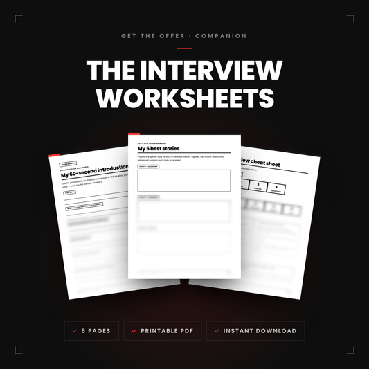 GET THE OFFER — Interview Worksheets
